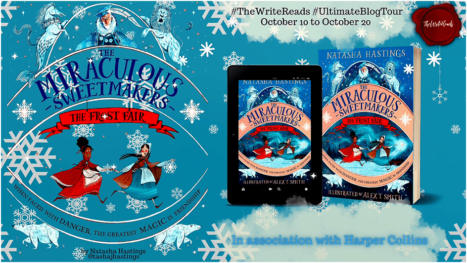 Blog Tour – Book Review: THE MIRACULOUS SWEETMAKERS: THE FROST FAIR by NATASHA HASTINGS